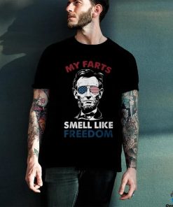 4Th Of July My Farts Smell Like Freedom Abraham Lincoln T Shirt