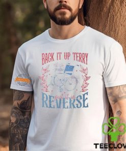 4Th Of July Retro Back It Up Terry Put It In Reverse T Shirt