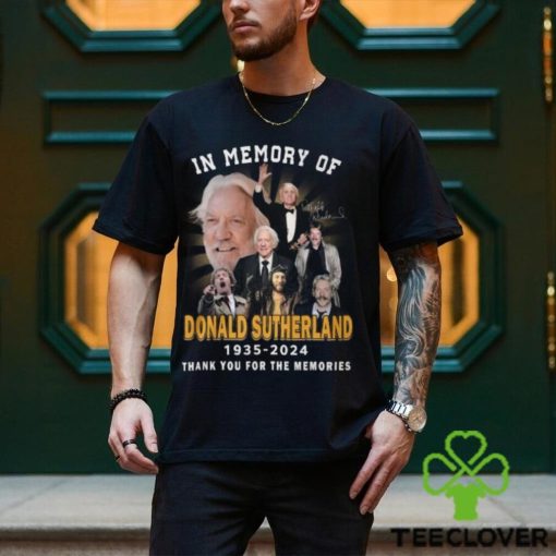 In Memory Of Donald Sutherland 1935 2024 Thank You For The Memories T Shirt