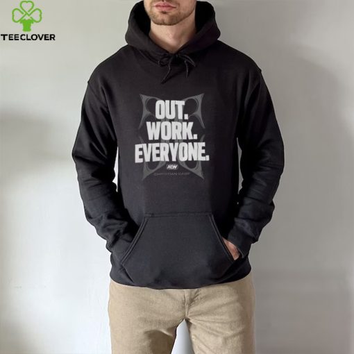 Out Work Everyone Sweatshirt
