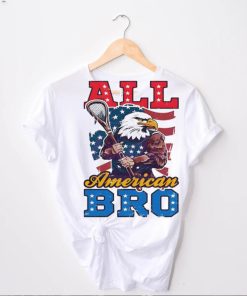 4th Of July All American Bro shirt