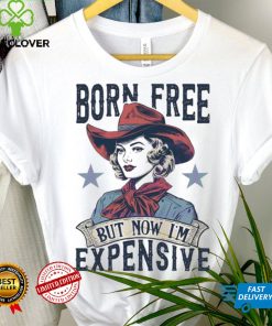 4th Of July Born Free But Now Im Expensive retro shirt