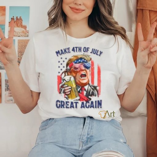 4th Of July Trump Make 4th Of July Great Again.. T Shirt