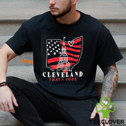 4th of July Cleveland that I love map hoodie, sweater, longsleeve, shirt v-neck, t-shirt