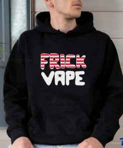 4th of july frick vape shirt