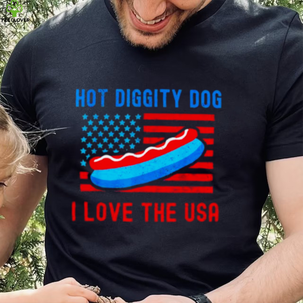4th of july hot diggity dog I love the usa hot dog shirt 4th of july hot diggity dog I love the usa hot dog shirt