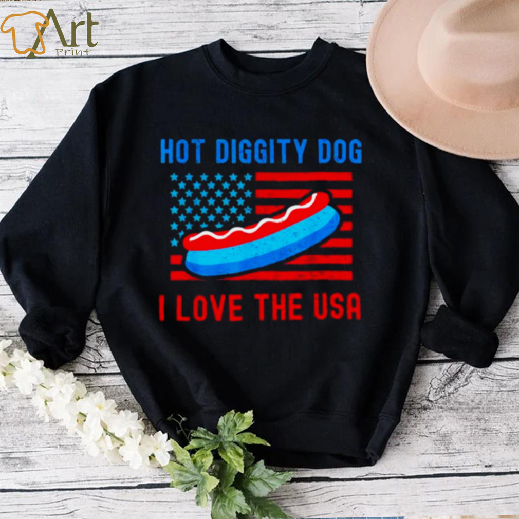4th of july hot diggity dog I love the usa hot dog shirt 4th of july hot diggity dog I love the usa hot dog shirt
