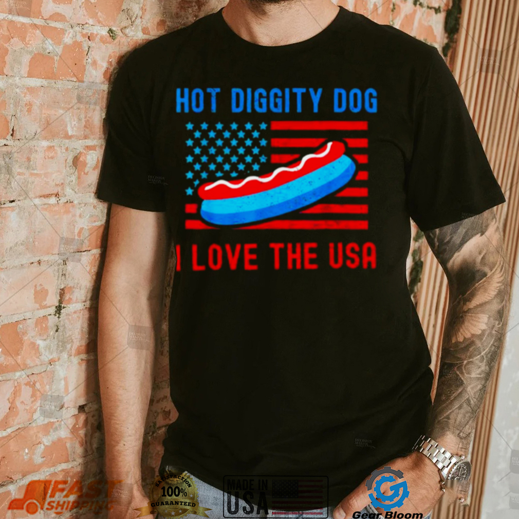 4th of july hot diggity dog I love the usa hot dog shirt 4th of july hot diggity dog I love the usa hot dog shirt