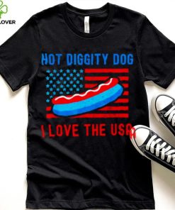 4th of july hot diggity dog I love the usa hot dog shirt 20 4th of july hot diggity dog I love the usa hot dog shirt