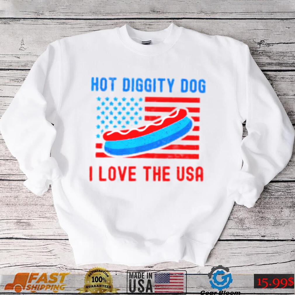 4th of july hot diggity dog I love the usa hot dog shirt 4th of july hot diggity dog I love the usa hot dog shirt