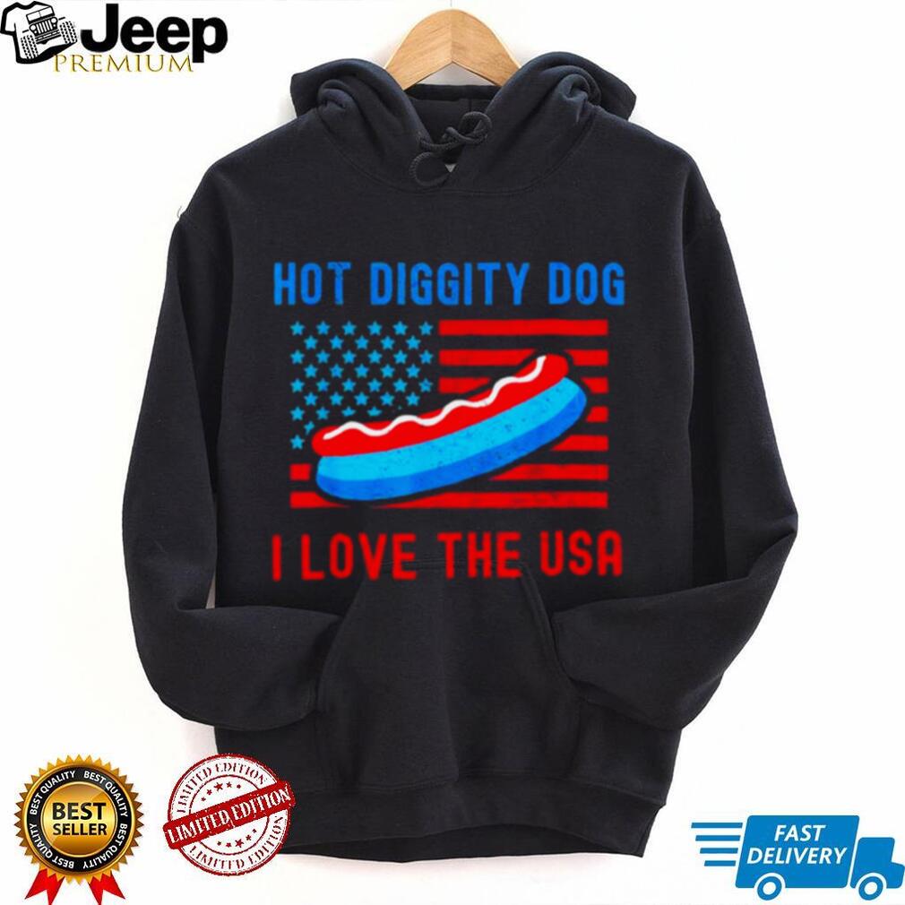 4th of july hot diggity dog I love the usa hot dog shirt 4th of july hot diggity dog I love the usa hot dog shirt