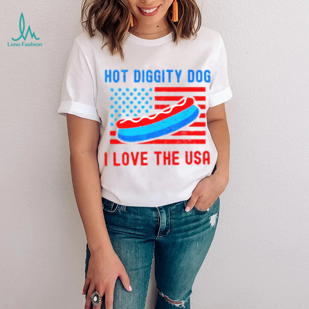 4th of july hot diggity dog I love the usa hot dog shirt 4th of july hot diggity dog I love the usa hot dog shirt