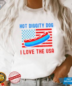 4th of july hot diggity dog I love the usa hot dog shirt 3 4th of july hot diggity dog I love the usa hot dog shirt