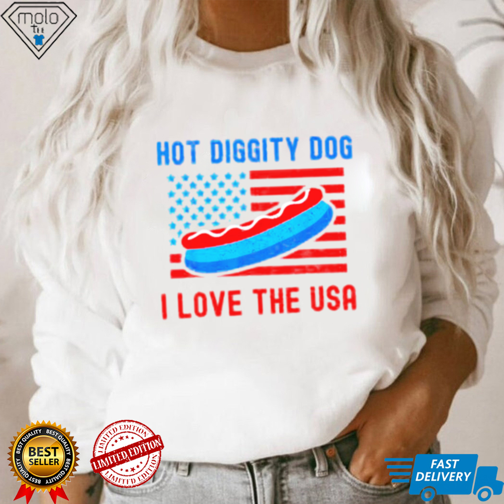 4th of july hot diggity dog I love the usa hot dog shirt 4th of july hot diggity dog I love the usa hot dog shirt