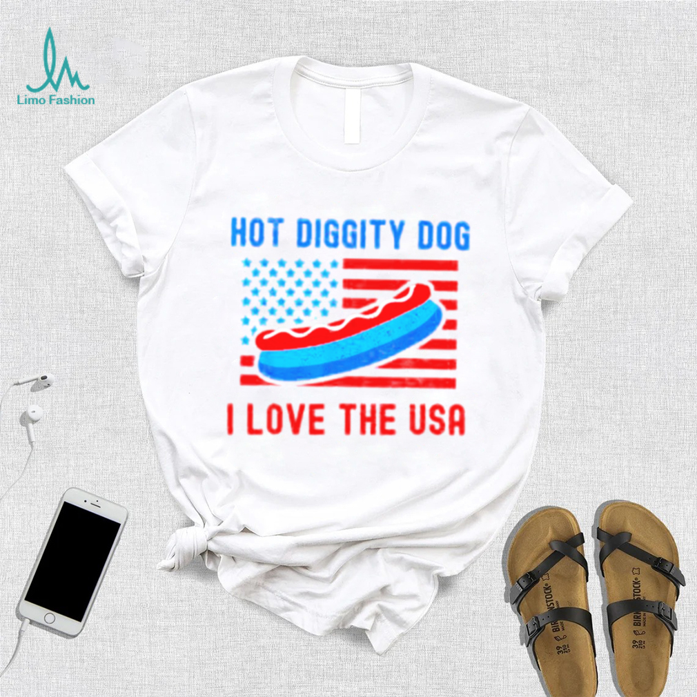 4th of july hot diggity dog I love the usa hot dog shirt 4th of july hot diggity dog I love the usa hot dog shirt