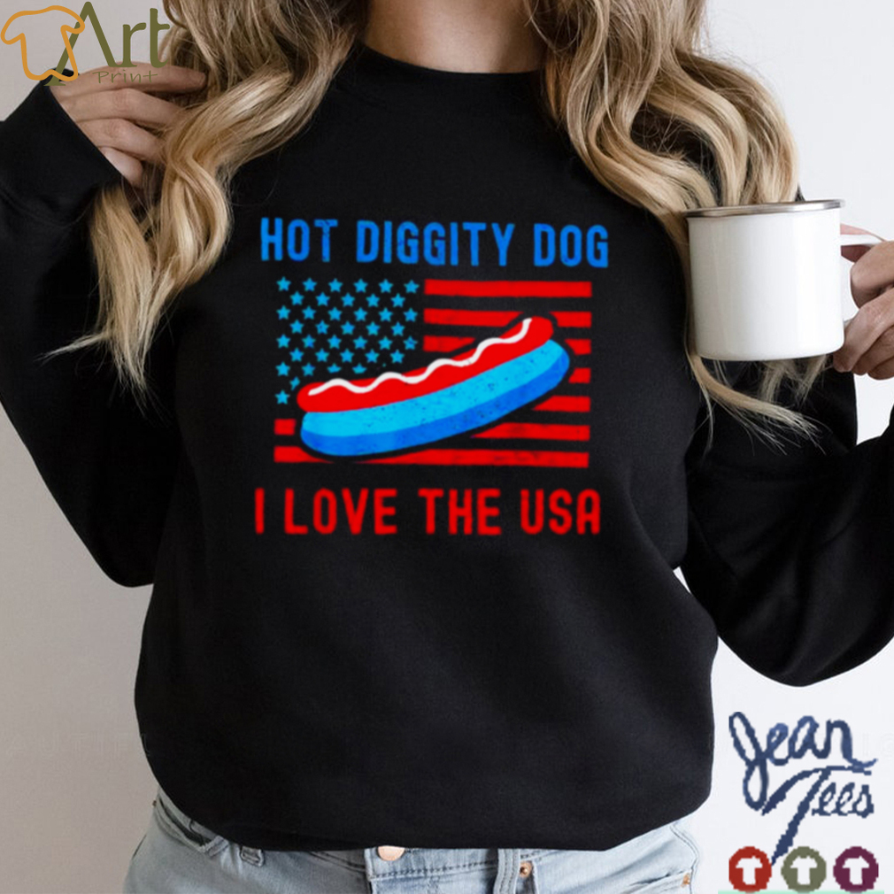 4th of july hot diggity dog I love the usa hot dog shirt 4th of july hot diggity dog I love the usa hot dog shirt