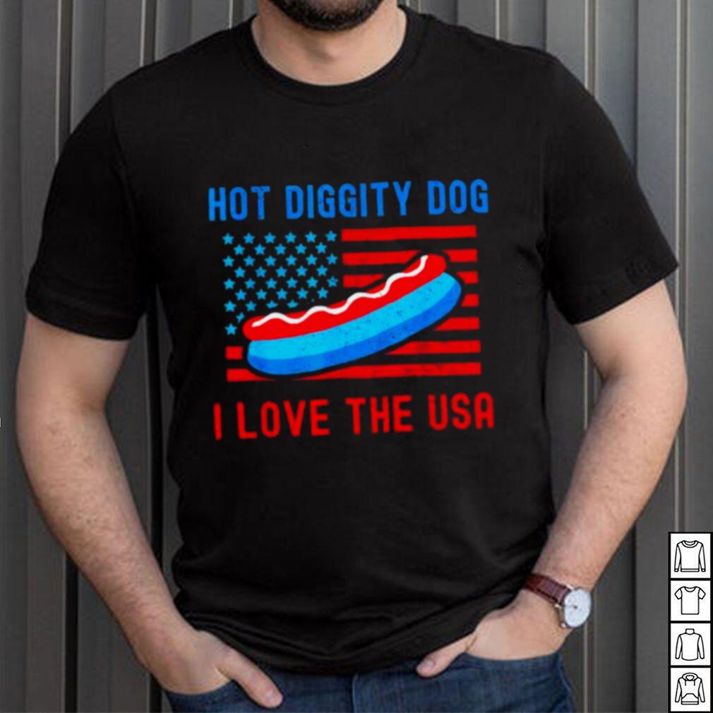 4th of july hot diggity dog I love the usa hot dog shirt 4th of july hot diggity dog I love the usa hot dog shirt