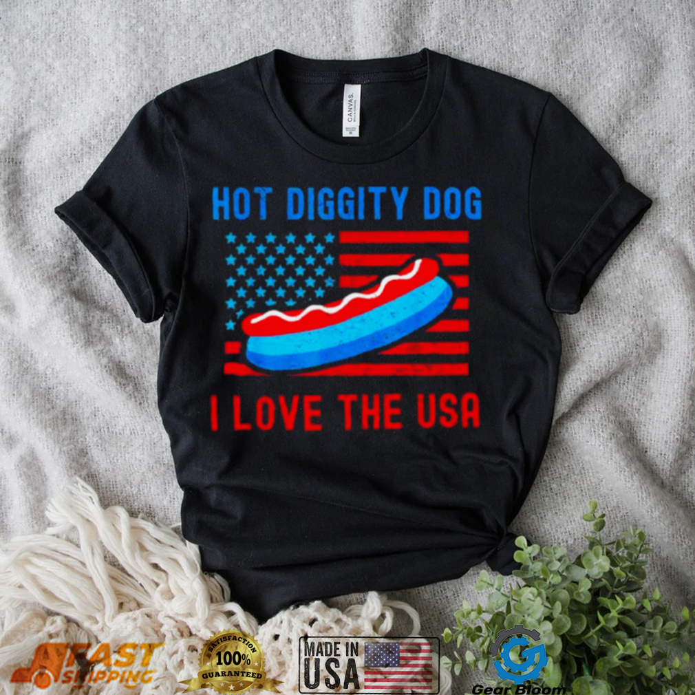 4th of july hot diggity dog I love the usa hot dog shirt 4th of july hot diggity dog I love the usa hot dog shirt
