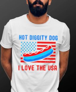 4th of july hot diggity dog I love the usa hot dog shirt 40 4th of july hot diggity dog I love the usa hot dog shirt