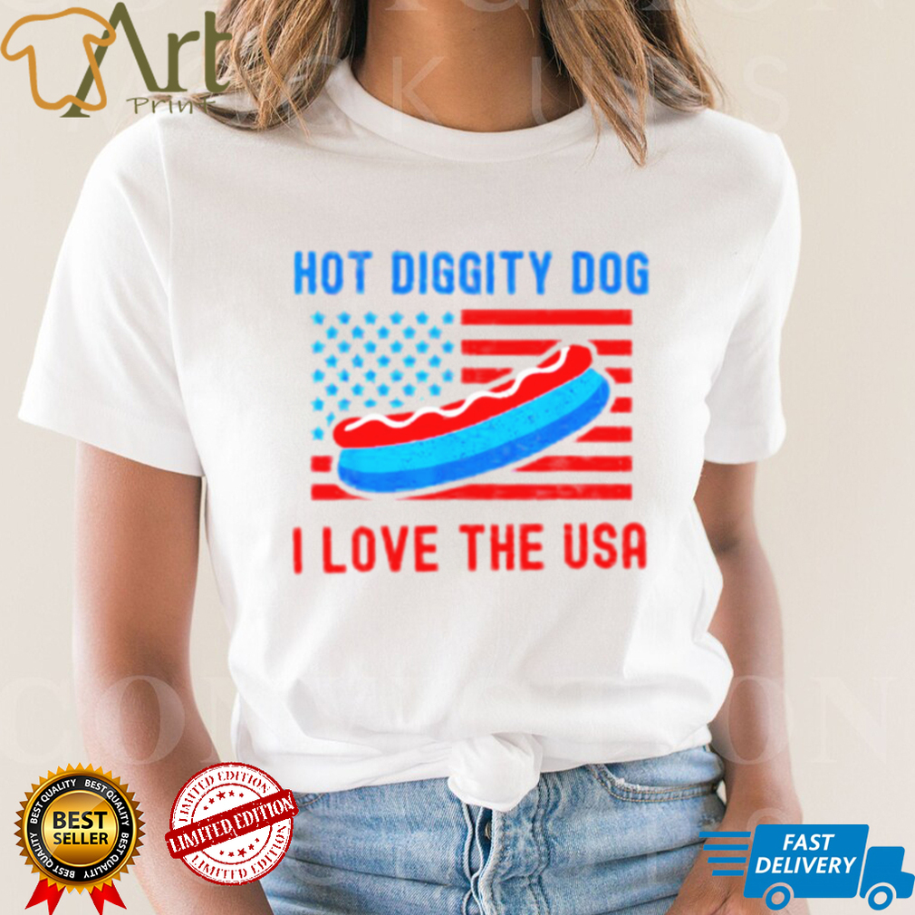 4th of july hot diggity dog I love the usa hot dog shirt 4th of july hot diggity dog I love the usa hot dog shirt