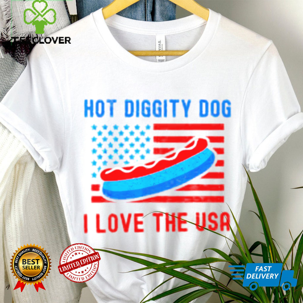4th of july hot diggity dog I love the usa hot dog shirt 4th of july hot diggity dog I love the usa hot dog shirt