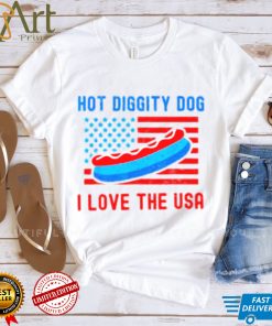 4th of july hot diggity dog I love the usa hot dog shirt 5 4th of july hot diggity dog I love the usa hot dog shirt