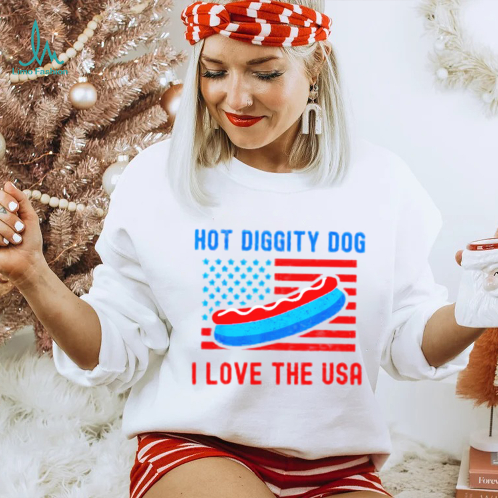 4th of july hot diggity dog I love the usa hot dog shirt 4th of july hot diggity dog I love the usa hot dog shirt