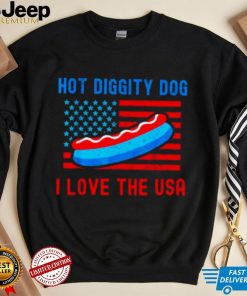 4th of july hot diggity dog I love the usa hot dog shirt 52 4th of july hot diggity dog I love the usa hot dog shirt