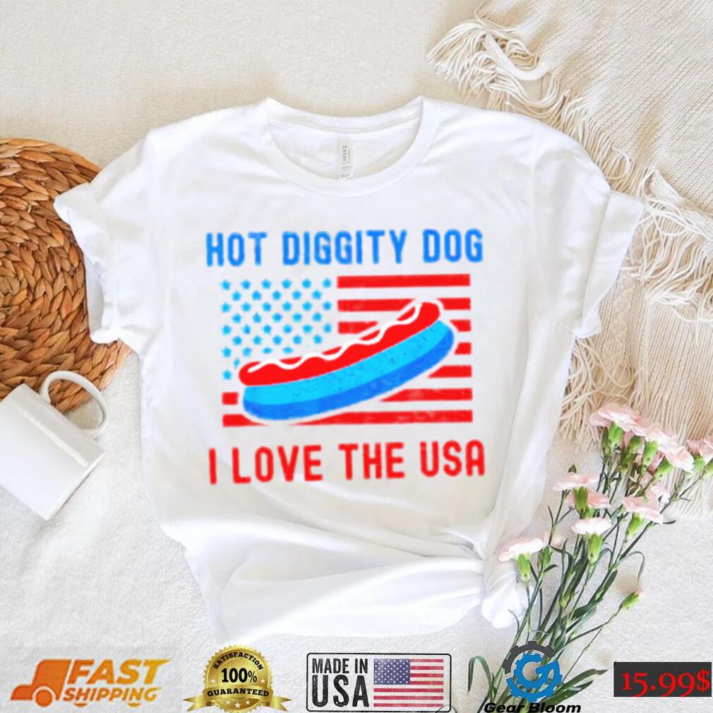 4th of july hot diggity dog I love the usa hot dog shirt 4th of july hot diggity dog I love the usa hot dog shirt