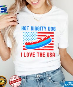 4th of july hot diggity dog I love the usa hot dog shirt 56 4th of july hot diggity dog I love the usa hot dog shirt
