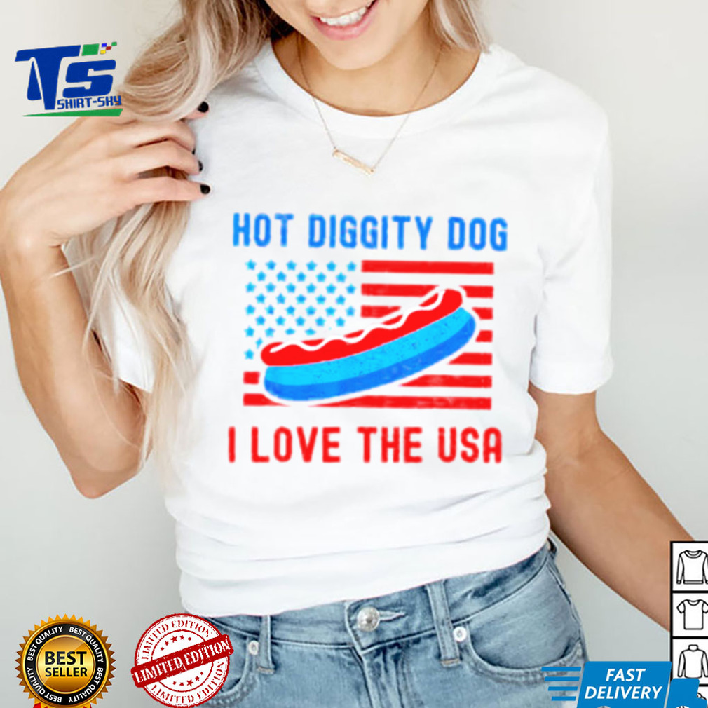 4th of july hot diggity dog I love the usa hot dog shirt 4th of july hot diggity dog I love the usa hot dog shirt