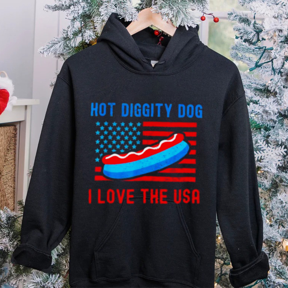 4th of july hot diggity dog I love the usa hot dog shirt 4th of july hot diggity dog I love the usa hot dog shirt