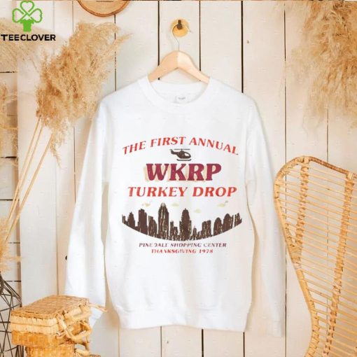 The first annual Wkrp turkey drop pinedale shopping center T Shirt
