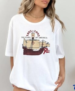 500 Years Of America 1492 1992 Mayflower Ship Shirt