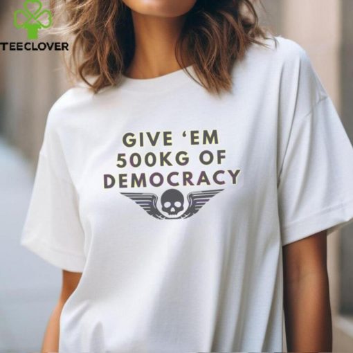 500kg Of Democracy Funny Helldivers 2 hoodie, sweater, longsleeve, shirt v-neck, t-shirt