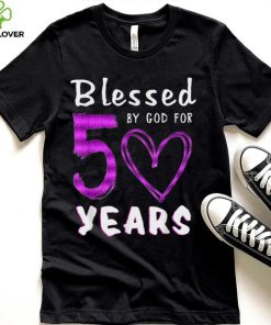 50th Birthday Gifts Blessed by God for 50 Years Old Heart T Shirt