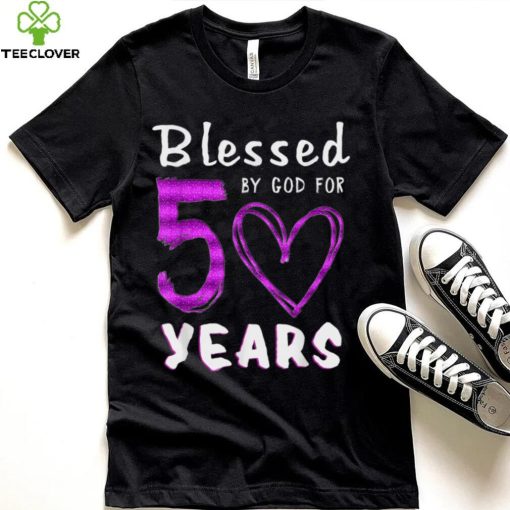 50th Birthday Gifts Blessed by God for 50 Years Old Heart T Shirt