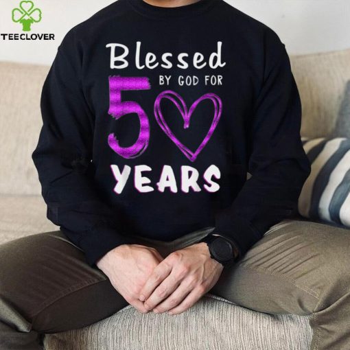 50th Birthday Gifts Blessed by God for 50 Years Old Heart T Shirt