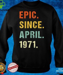 51st Birthday Epic Since April 1971 51 Years Old Retro T Shirt B09VX9T3W3 1 51st Birthday Epic Since April 1971 51 Years Old Retro T Shirt B09VX9T3W3