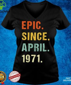51st Birthday Epic Since April 1971 51 Years Old Retro T Shirt B09VX9T3W3 3 51st Birthday Epic Since April 1971 51 Years Old Retro T Shirt B09VX9T3W3