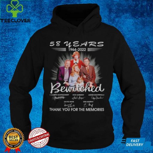 58 years 1964 2022 Bewitched thank you for the memories hoodie, sweater, longsleeve, shirt v-neck, t-shirts