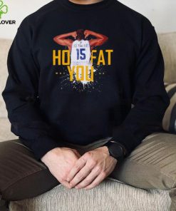 Steeve Ho You Fat Metropolitans 92 2022 hoodie, sweater, longsleeve, shirt v-neck, t-shirt