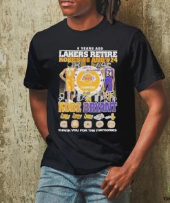 6 Years Ago Lakers Retire Kobe’s 8 And 24 Kobe Bryant Signatures Thank You For The Memories Logo T shirt