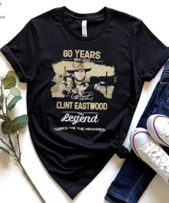 60 years 1963 2023 Clint Eastwood the man the myth the legend thanks for the memories signature movie shirt 1 60 years 1963 2023 Clint Eastwood the man the myth the legend thanks for the memories signature movie shirt