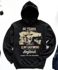 60 years 1963 2023 Clint Eastwood the man the myth the legend thanks for the memories signature movie shirt 2 60 years 1963 2023 Clint Eastwood the man the myth the legend thanks for the memories signature movie shirt