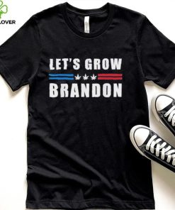 Lets Grow Brandon Funny Dank Brandon Biden Marijuana Weed T Shirt