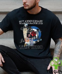 60th Anniversary Made In 1964 For 2024 The Who T Shirt
