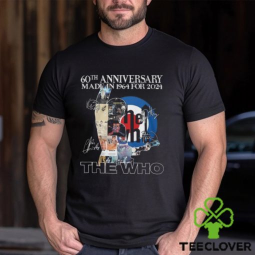 60th Anniversary Made In 1964 For 2024 The Who T Shirt