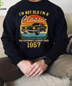 65 years old Gifts I'm Not Old I'm A Classic 1957 65th BDay T Shirt