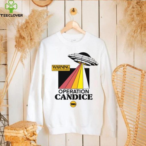 Warning active UFO on site operation candice t hoodie, sweater, longsleeve, shirt v-neck, t-shirt